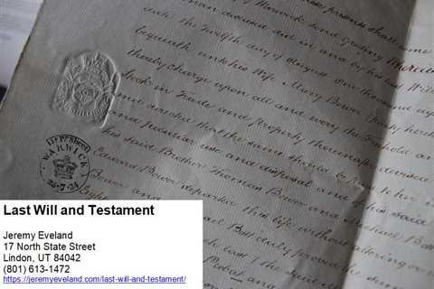 Last Will And Testament (801) 613-1472