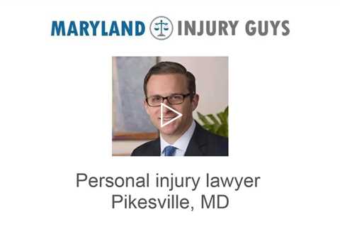 Personal injury lawyer Pikesville MD