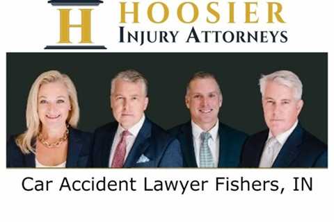 Car Accident Lawyer Fishers, IN