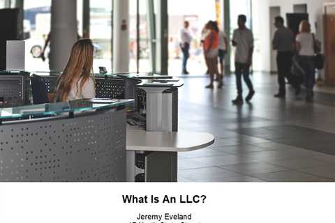 What Is An LLC?