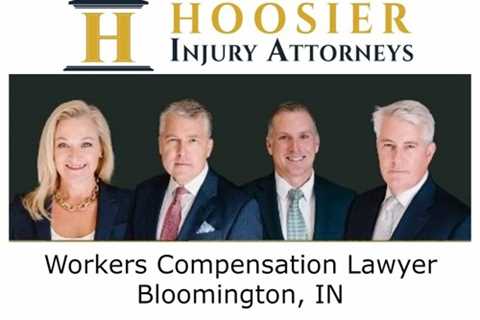 Workers Compensation Lawyer Bloomington, IN