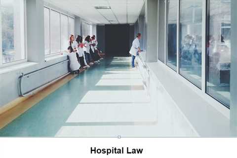 Hospital Law