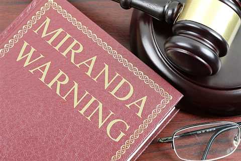 What If A Police Officer Fails To Read You Your Miranda Rights During Your DUI Arrest?