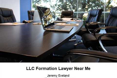 LLC Formation Lawyer Near Me