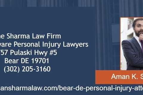 Personal Injury Lawyer Bear, DE