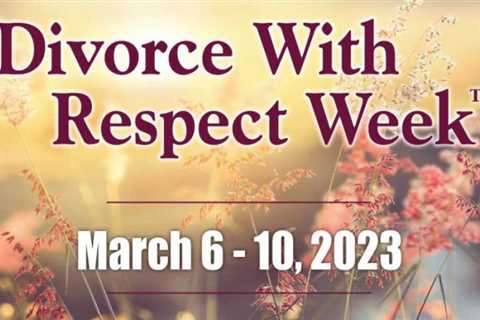 Burbank declares March 6-10 Divorce With Respect Week