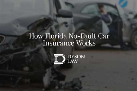 How Florida No-Fault Car Insurance Works