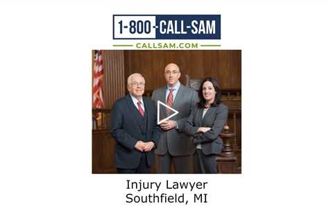 Injury Lawyer Southfield, MI - The Sam Bernstein Law Firm