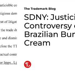SDNY: Justiciable Controversy over Brazilian Bum Bum Cream