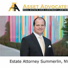 Estate Attorney Summerlin, NV