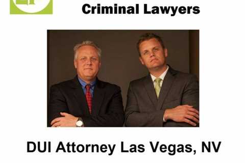 DUI Lawyer Las Vegas, NV