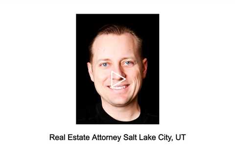 Real Estate Attorney Salt Lake City, UT - Jeremy Eveland - (801) 613-1472