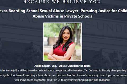 Boarding School Abuse Lawyer Anjali Nigam Houston, TX - Abuse Guardian