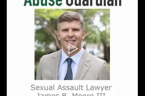 Sexual Assault Lawyer James B  Moore III Charleston, SC