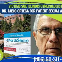 More Dr. Fabio Ortega Sex Abuse Lawsuits Expected Following 3-Year Prison Sentence
