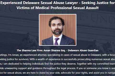 Doctor Abuse Lawyer Aman Sharma Delaware - Abuse Guardian