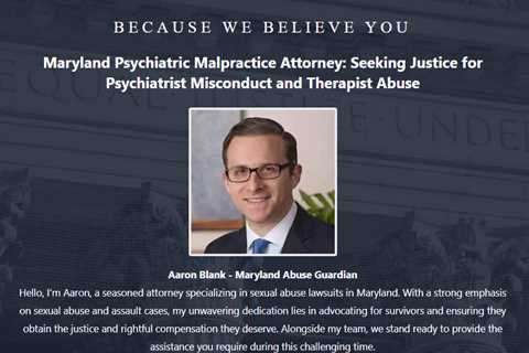 Psychiatrist Abuse Lawyer Aaron Blank Maryland