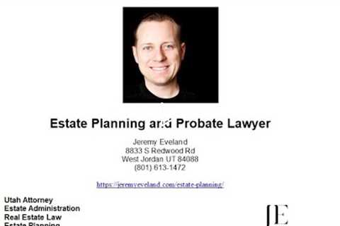 Roy UT Will and Trust Attorney Jeremy Eveland (801) 613-1472