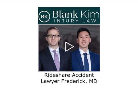 Rideshare Accident Lawyer Frederick, MD - Blank Kim Injury Law