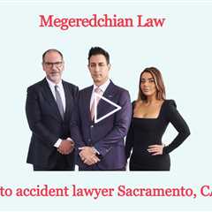 Auto accident lawyer Sacramento, CA - Megeredchian Law