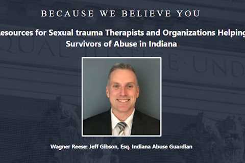 Sexual Trauma Lawyer Jeff Gibson Indiana - Abuse Guardian