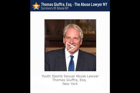 Youth Sports Sexual Abuse Lawyer   Thomas Giuffra, Esq   New York