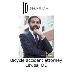 Bicycle accident attorney Lewes, DE - Sharma Law - Personal Injury Attorney