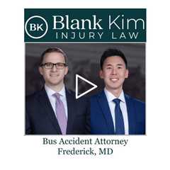 Bus Accident Attorney Frederick, MD - Blank Kim Injury Law