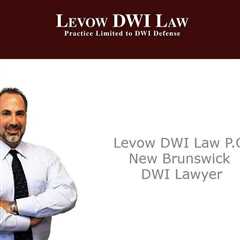 Levow DWI Law P.C. New Brunswick DWI Lawyer - Levow DWI Law - NJ DWI Lawyer
