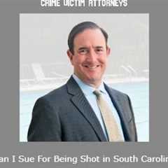 Can I Sue For Being Shot in South Carolina