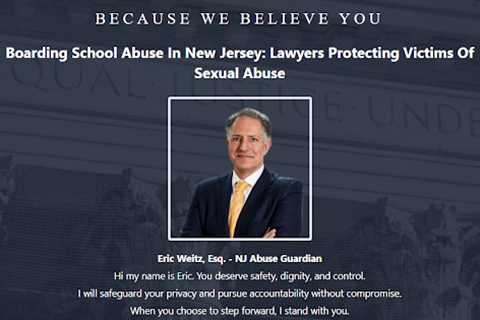 Boarding School Abuse Lawyer Eric Weitz New Jersey · Friday, Oct 3 📸