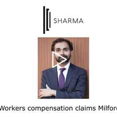 Workers compensation claims Milford, DE - The Sharma Law Firm