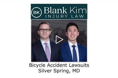 Bicycle Accident Lawsuits Silver Spring, MD - Blank Kim Injury Law