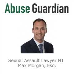 Sexual Assault Lawyer NJ - Max Morgan