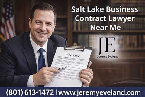 Salt Lake Business Contract Lawyer Near Me