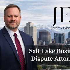 Salt Lake Business Dispute Attorney