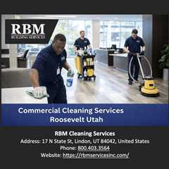 Commercial Cleaning Services Roosevelt Utah