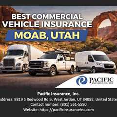 Best Commercial Vehicle Insurance Moab Utah