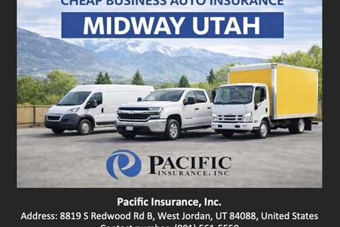 Cheap Business Auto Insurance Midway Utah