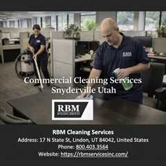 Commercial Cleaning Services Snyderville Utah