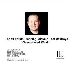 The #1 Estate Planning Mistake That Destroys Generational Wealth