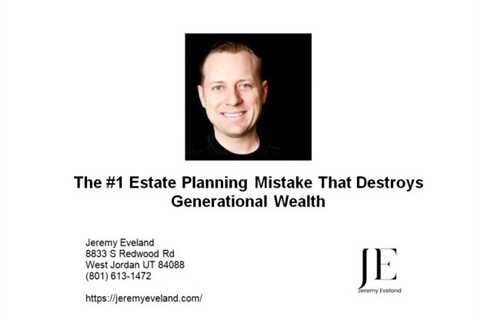 The #1 Estate Planning Mistake That Destroys Generational Wealth