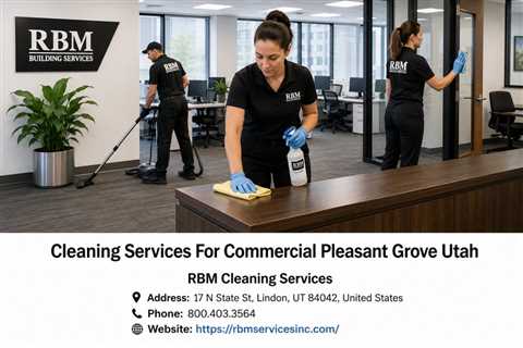 Cleaning Services For Commercial Pleasant Grove Utah