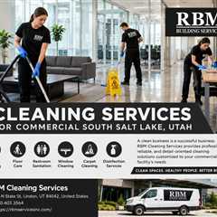 Cleaning Services For Commercial South Salt Lake Utah